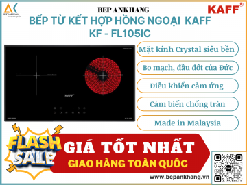 Bếp từ kết hợp hồng ngoại KAFF   KF - FL105IC - Made in Malaysia